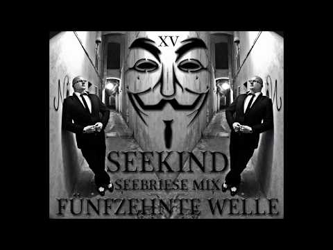 Seekind - Seebriese Mix 15 (Fünfzehnte Welle)