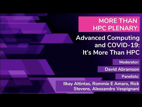 SC20 More Than HPC Plenary: Advanced Computing and COVID-19