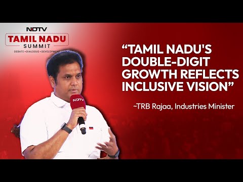 Tamil Nadu's Double-Digit Growth Reflects Inclusive Vision: Industries Minister At NDTV Summit