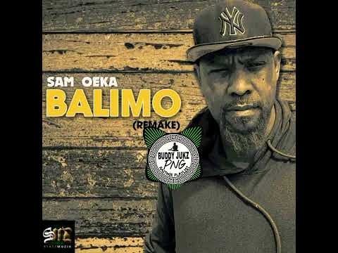 Balimo (Remake) (PNG AUDIO OFFICIAL MUSIC 2022) Artist: Sam Oeka (Statz Muzik)