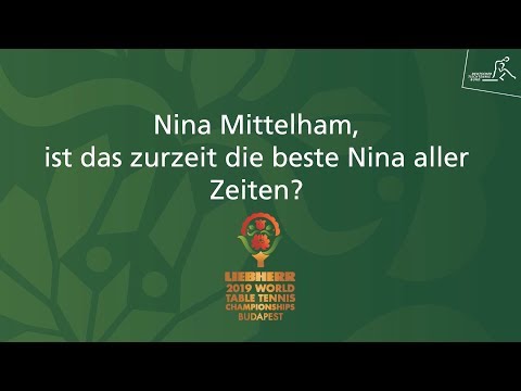 WM 2019 - Qiu Dang: Nina Mittelham, bist du zur Zeit in der Form deines Lebens?