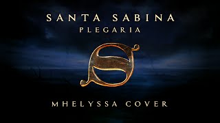Santa Sabina - "Plegaria" / Mhelyssa Cover