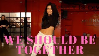 We Should Be Together - Pia Mia DANCE VIDEO| Dana Alexa Choreography