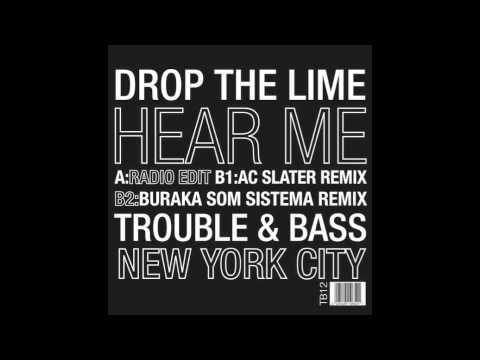 Drop The Lime - Hear Me (Drums Of Death Remix)