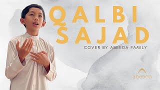 MAHER ZAIN - QALBI SAJAD - ماهر زين - قلبي سجد | COVER BY ABEEDA