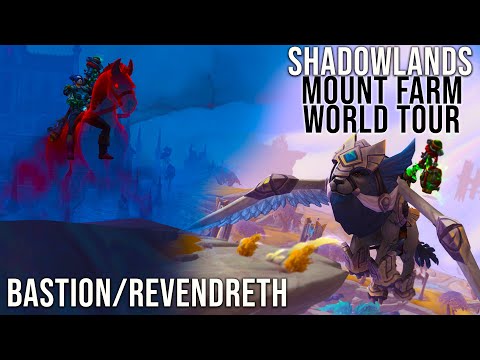 WoW Mount Farm World Tour - Bastion/Revendreth - Shadowlands
