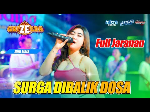 SURGA DI BALIK DOSA - Dini Elsia GRIZELDA Live Tanggulangin - Sidoarjo