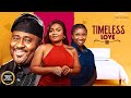 TIMELESS LOVE BIMBO ADEMOYE SONIA UCHE DESMOND ELLIOT Nigerian Movies 2025 Latest Full Movies