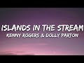 Dolly Parton, Kenny Rogers - Islands In the Stream (Lyrics) - 7clouds Dolly Parton, Kenny Rogers - Islands In the Stream (Lyrics)