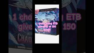 1 chaos rising ETB giveaway at 150 subs!! #pokemon #pokemonchannel #pokemoncards #pokemongiveaway