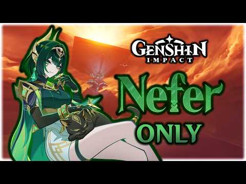 Can You Beat Genshin Impact With Only Nefer??