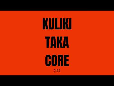 Alby Loud - KULIKITAKA CORE [Audio]