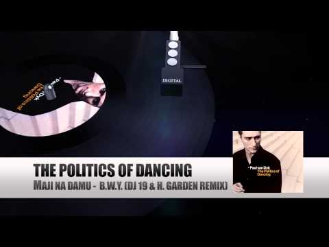 Maji Na Damu - B.W.Y. (DJ 19 & H. Garden Remix) (Paul van Dyk The Politics Of Dancing)