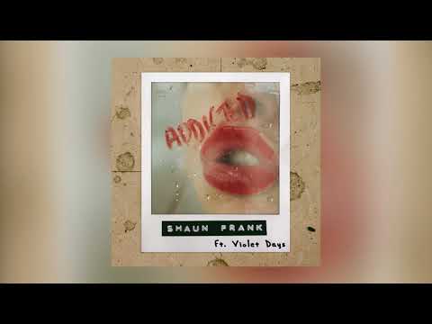 Shaun Frank & Violet Days - Addicted (Cover Art) [Ultra Music]