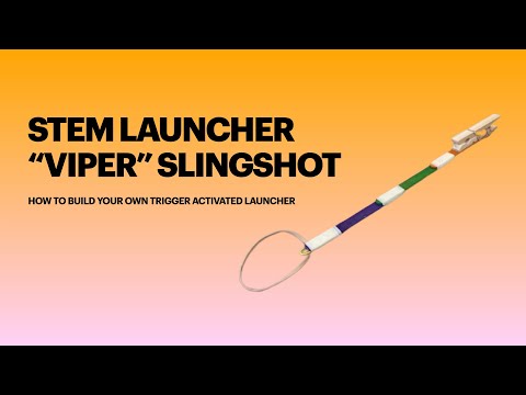 STEM Launcher - How to Build a "Viper" Trigger Launch Slingshot