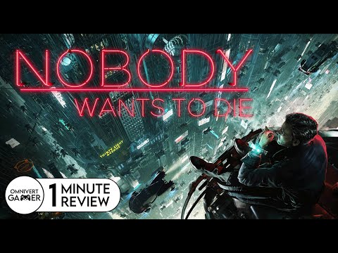 Nobody Wants to Die | 1-Minute Review