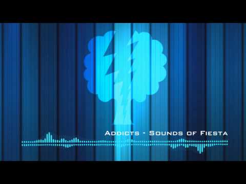 Addicts - Sounds of Fiesta