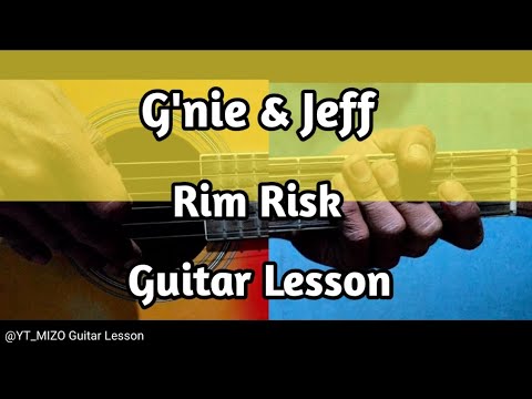 G'nie & Jeff - Rim Risk (Guitar Lesson/Perhdan)