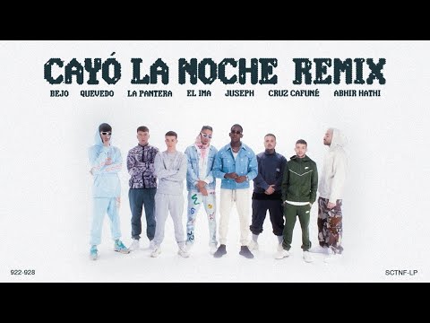 Cayó La Noche Remix - La Pantera, Quevedo, Juseph ft. Bejo, Abhir Hathi, Cruz Cafuné, El Ima