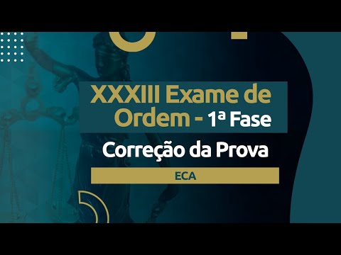 Correção da Prova - Exame XXXIII OAB - ECA