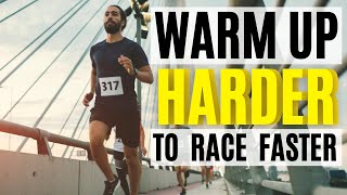 Can a Hard Warmup Really be the Key to Your PR?