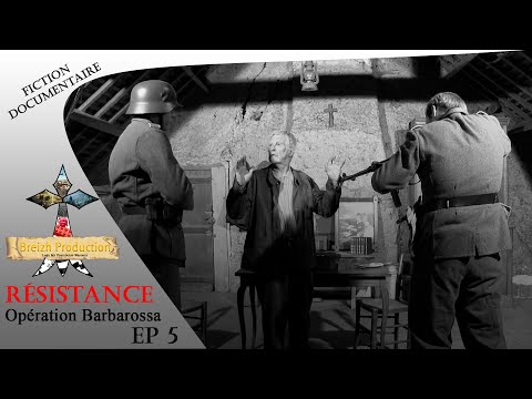 Résistance Ep5 - Opération Barbarossa