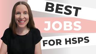 Best Jobs for Highly Sensitive People (HSP Career Guide)