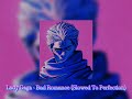 Lady Gaga Bad Romance Slowed To Perfection