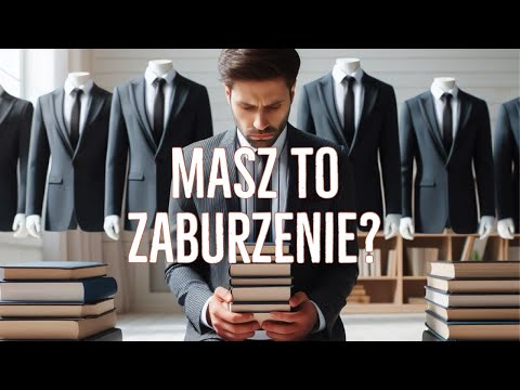 Czym jest osobowość anankastyczna?