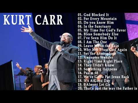 Kurt carr G.reastest Hits 2021 - Kurt carr Best Of 2021