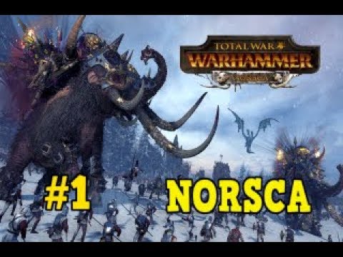 Warhammer: Total War - Norsca 1#  - Uniting the Iron Tooth Mountains
