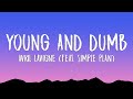 Avril Lavigne Young Dumb Lyrics Feat Simple Plan