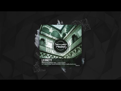 Leonety feat. Liana Grant - Renaissance (ReDub's Malibu Beach Mix)  | Official Visualizer