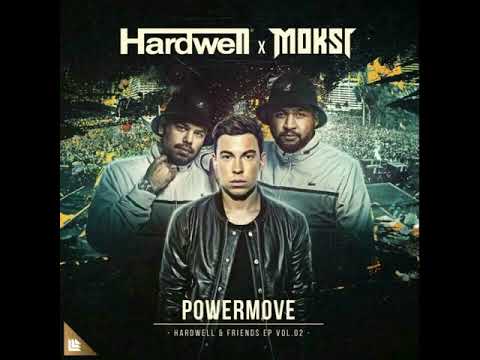 Hardwell x MOKSI - Powermove