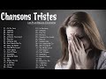 Chansons Tristes Qui Font Pleurer En Anglais Musique Déprimante Connu Playlist