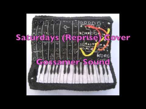 Cut Copy -Saturdays (Reprise) Cover by Gossamer Sound