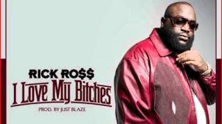 Rick Ross - I Love My Bitches (Official Audio HD) + Lyrics