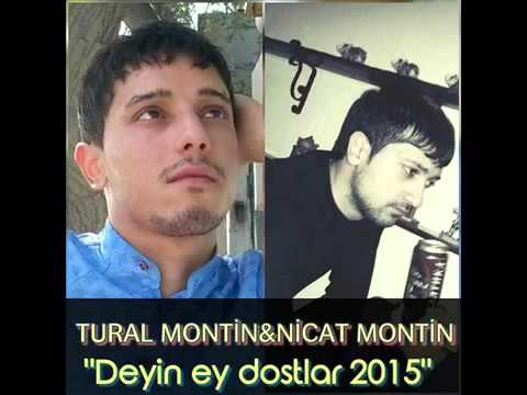 TuRaL MoNtİn ft NicAt DeYiN Ey DoStLaR New mp3