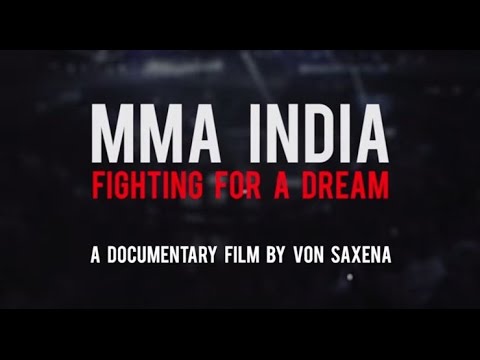 MMA India: Fighting for a Dream