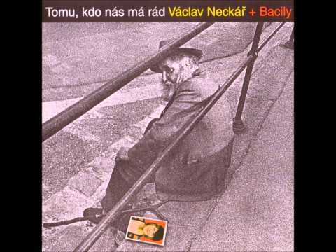 Václav Neckář - Jedenkrát / Život