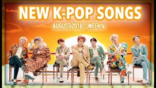 NEW K-POP SONGS | AUGUST 2018 (WEEK 4)