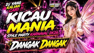 Download lagu KICAU MANIA STYLE PARTY KARNAVAL 2K26 DANGAK DANGAK  mp3