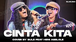 Download lagu CINTA KITA - INKA CHRISTIE & AMY SEARCH || COVER BY SULE FEAT HENI ASELOLE mp3 Download lagu CINTA KITA - INKA CHRISTIE & AMY SEARCH || COVER BY SULE FEAT HENI ASELOLE mp3