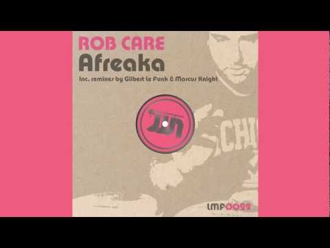 Rob Care - Afreaka (Gilbert Le Funk Remix)