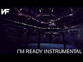 NF - I'm Ready (Official Instrumental)