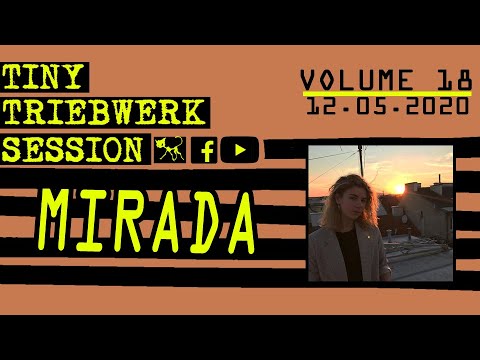 TINY TRIEBWERK SESSION VOL. 18 – Mirada