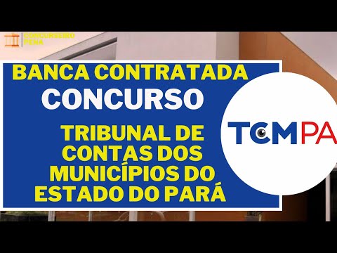 TCM PA já tem banca contratada
