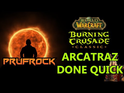 Arcatraz Normal & Heroic Guide: TBC Dungeon Guides Done Quick