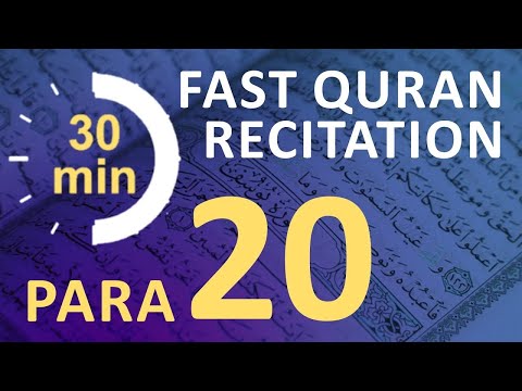 Para 20: Fast & Beautiful Recitation of Quran Tilawat (One Para in  30 Mins.)