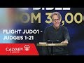 Judges 1-21 - The Bible from 30,000 Feet  - Skip Heitzig - Flight JUD01